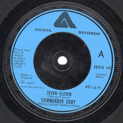 Płyta 7-calowa COMMANDER CODY - Seven-Eleven ARISTA148 Arista 1977 UK Rock Używana