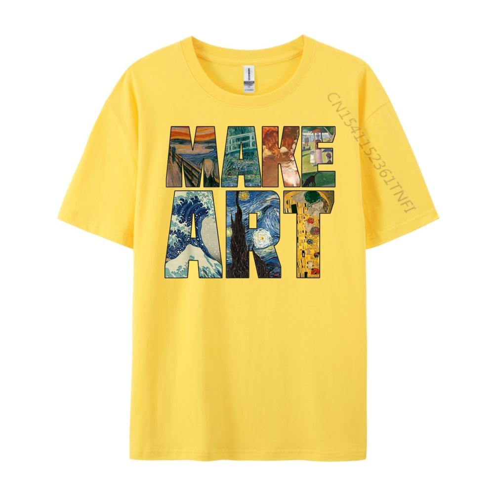 MAKE ART Funny Artist Artistic Humor Painting Cool Tshirt Camisas Basicas Hombre Casual Everyday T Shirts For Men Normal