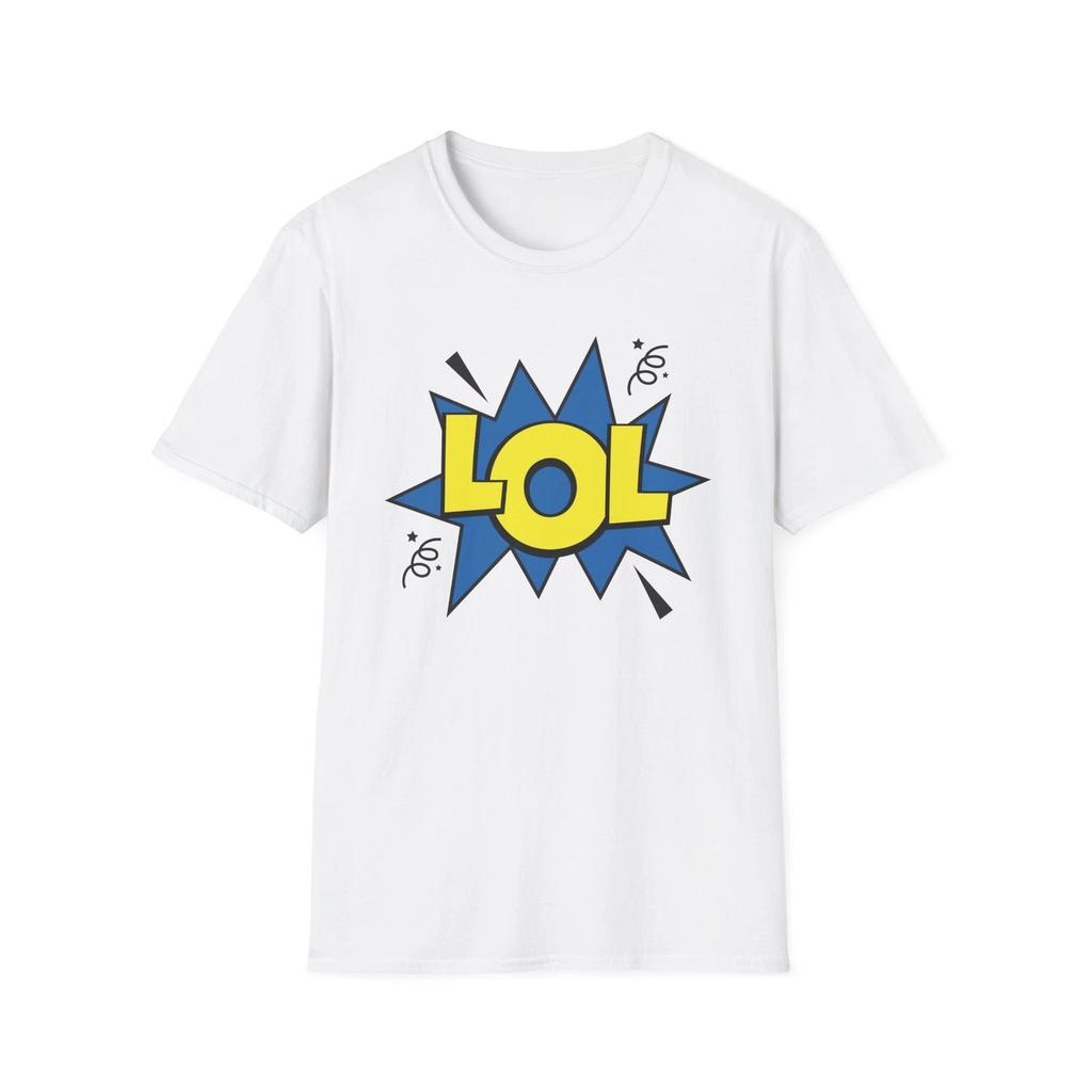 LOL Graphic Unisex T-Shirt, Fun Casual Wear, Perfect Gift, Humor Tee