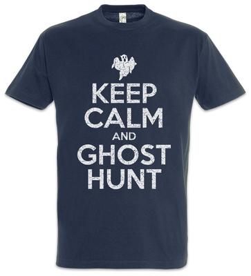 Keep Calm And Ghost Hunt Mens T-Shirt Spectre Fun Ghost Ghost Ghost