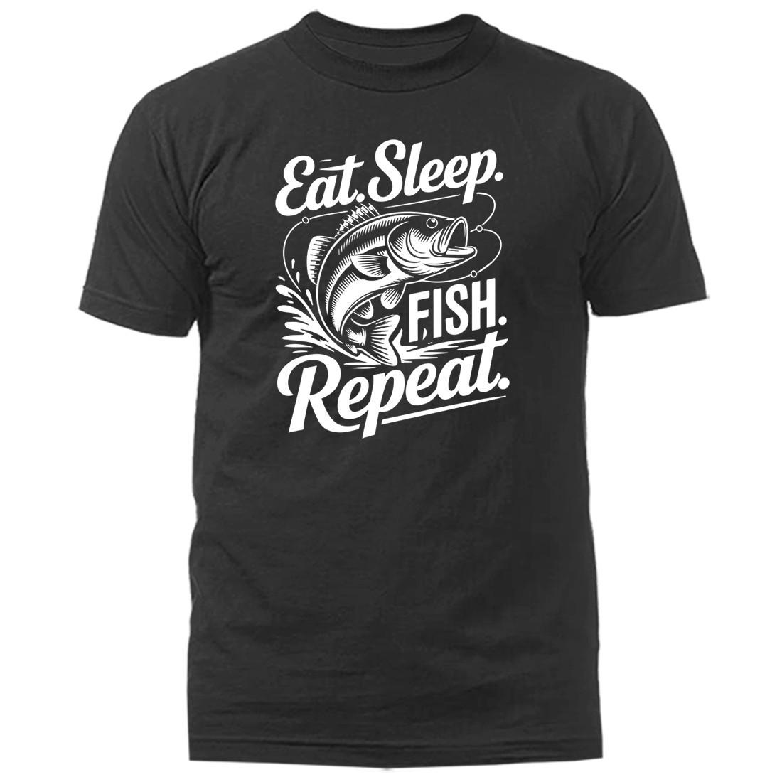 Eat Sleep Fish Repeat Funny Bass Fishing Angler Fisherman T-Shirt XXXXL