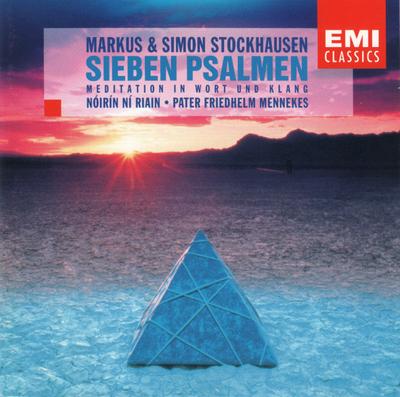 CD MARKUS & SIMON STOCKHAUSEN - Sieben Psalmen – Meditation In Wort 724355521323 EMI Classics 1994 Germany Classical Used