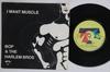 7inch Record BOP  THE HARLEM BROS.  I Want Muscle  Version TOE001 TOE UK Reggae Ska  Dub Used