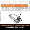For 2000-2006 BMW X5 E53 Exterior Door Handle Carrier Front Rear Left Right 51218243615 51218243616 51228243635 51228243636