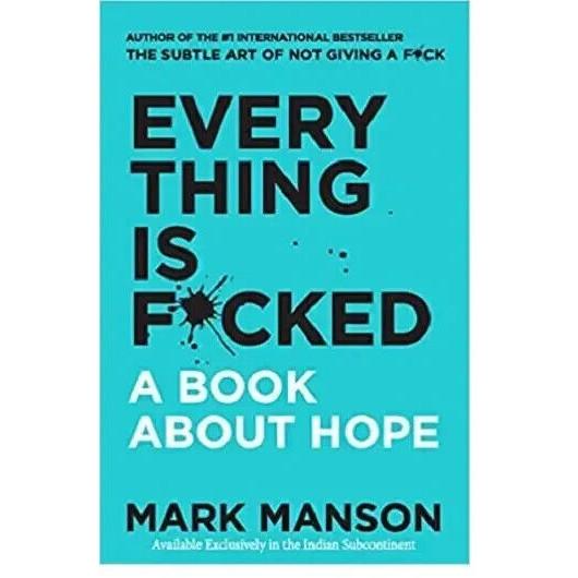 Everything Is F*cked : A Book About Hope Paperback # UKN1428