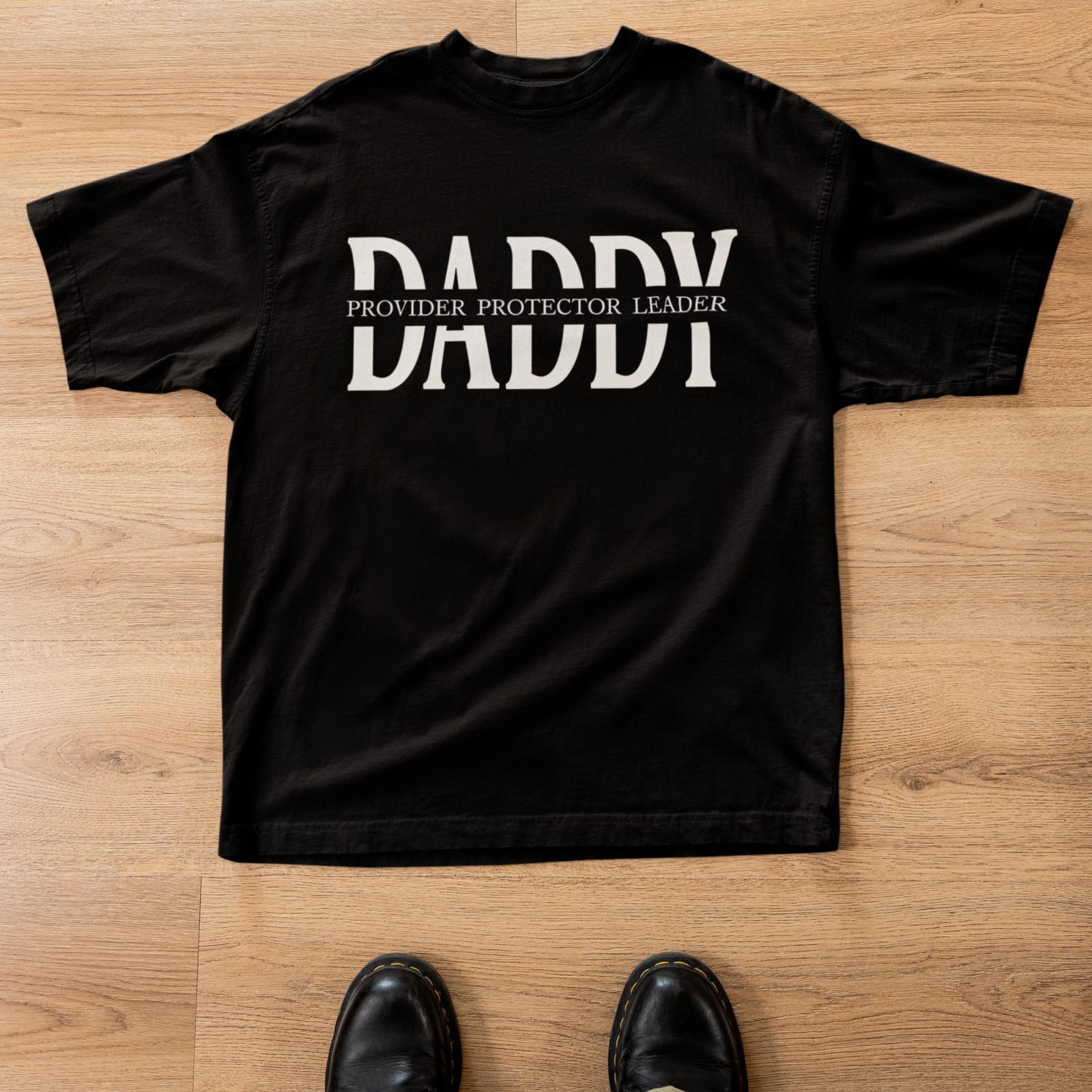 Daddy Provider Protector Leader Shirt Funny Father Gift Dad Tee M