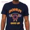 Donut Give Up Gym T Shirt Fitness Apparel Workout Vintage Washed Top For Everyday Wear Stretched Versatile Fashion Unisex