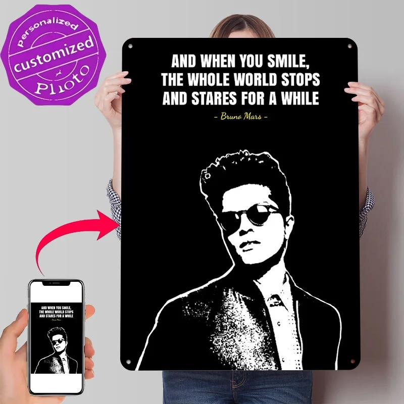 Bruno Mars Quotes Personalized D Textured Metal Poster Wall Art Vintage Tin Signs for House Interior Decoration Living Room