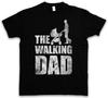 THE WALKING DAD T-SHIRT – Father's Day Present Dead Fun Best Dad Daughter Son