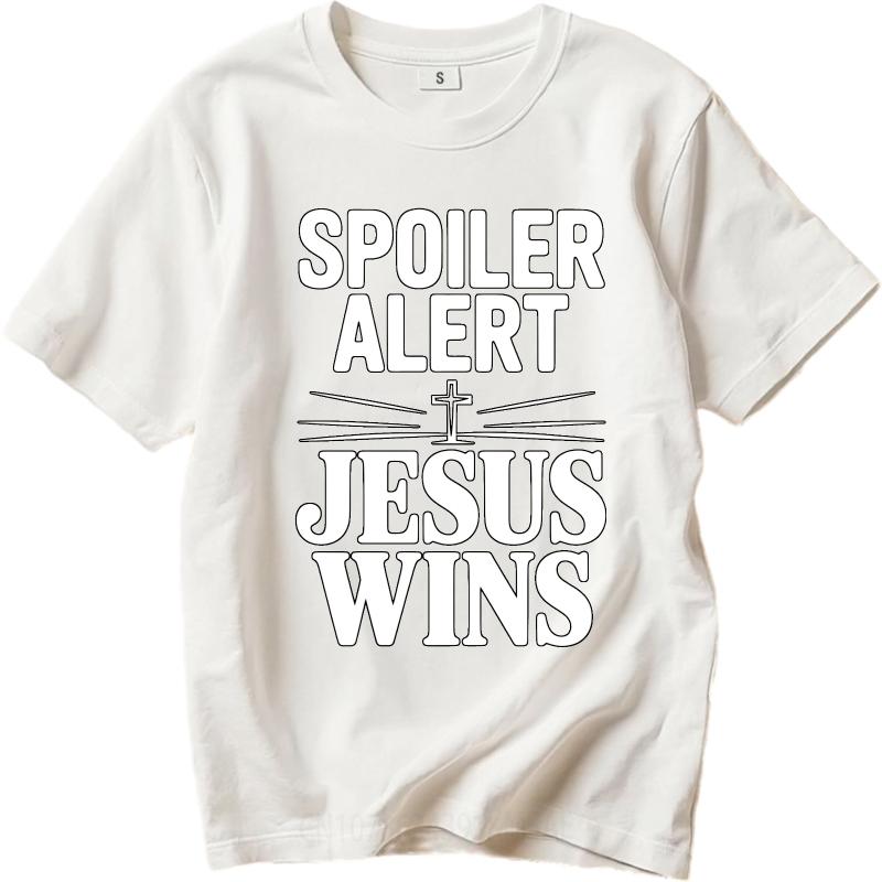 Unisex Graphic T-shirt Unisex summer Minimalist t-shirt Spoiler Alert Jesus Wins Relaxed Fit Short Sleeve O-Neck For him tees Brand me Unisex,gift,Top