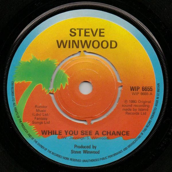 

7inch Record STEVE WINWOOD - While You See A Chance WIP6655 Island Records 1980 UK Rock Used