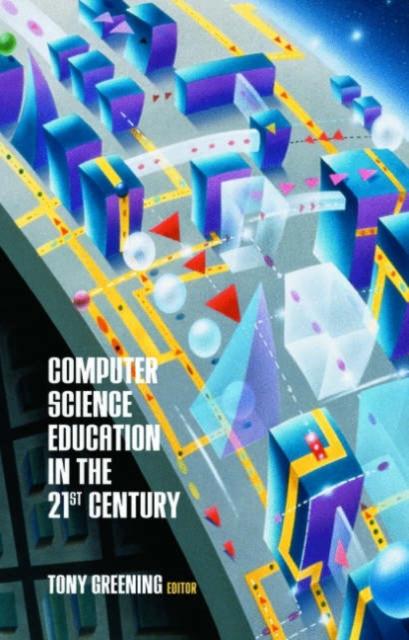 The Computer Science Education In the 21st Century Book