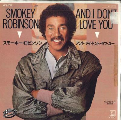 7inch Record SMOKEY ROBINSON  And I Dont Love You  Dynamite VIPX1769PROMO VICTOR 1984 Japan SoulFunk Used