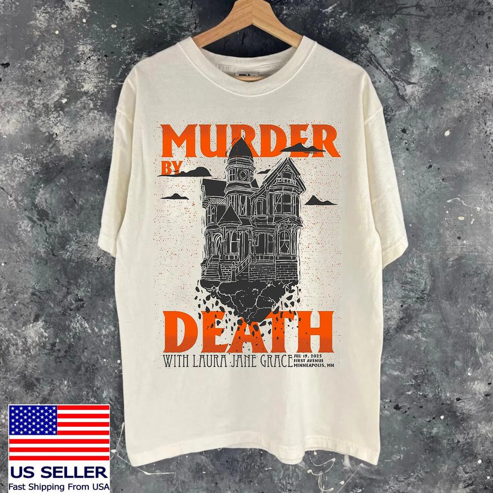 Murder By Death With Laura Jane Grace July T Shirt Full Size S5XL Unisex T-Shirt L