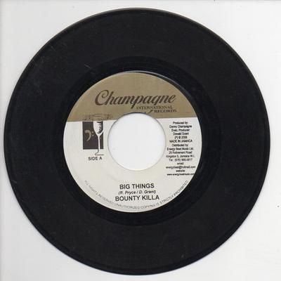 7inch Record BOUNTY KILLER - Big Things NONE Champagne Inter 2006 Jamaica Reggae, Ska & Dub Used