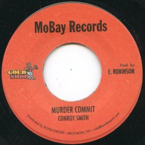

7inch Record CONROY SMITH - Murder Commit Mobay Records/B US Reggae, Ska & Dub