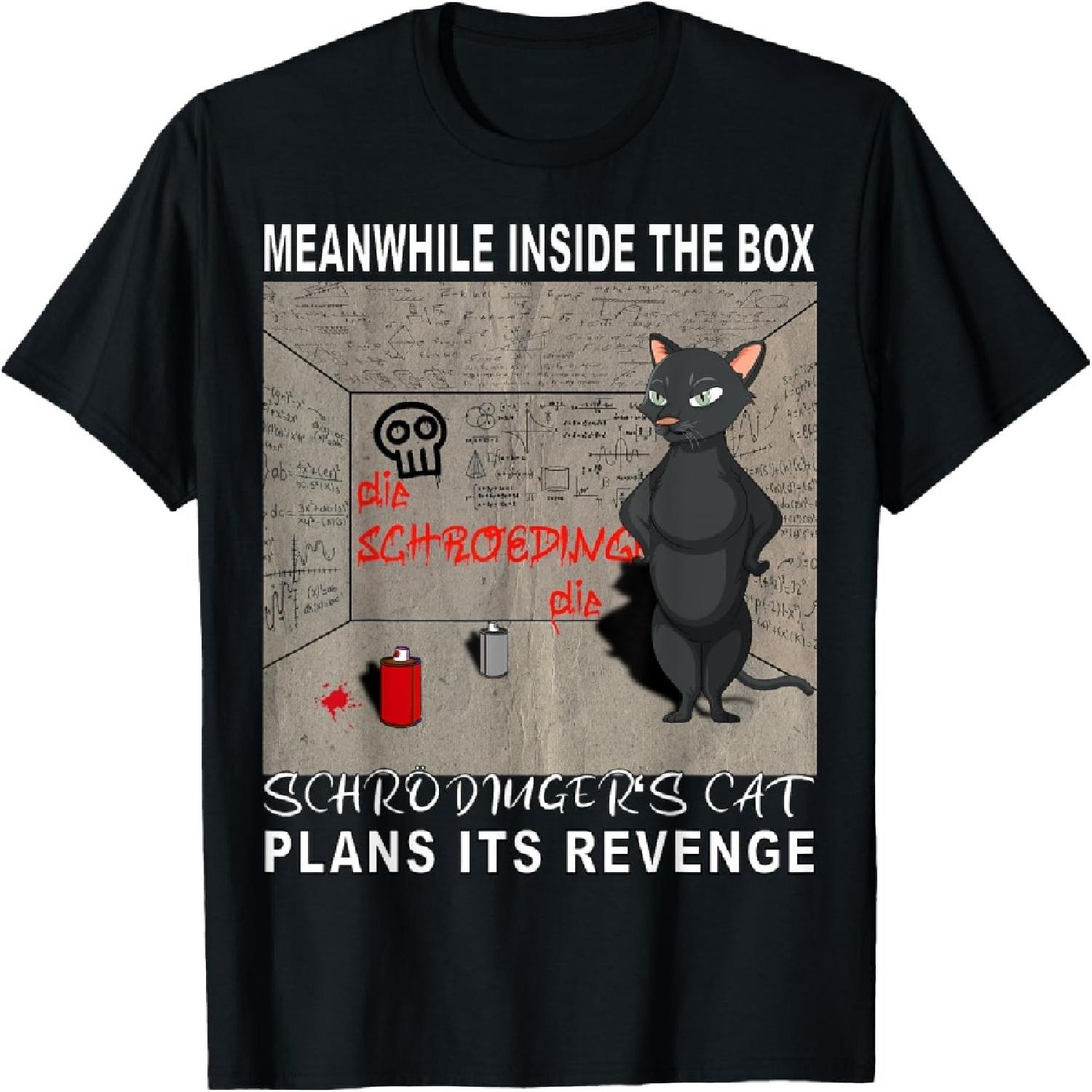 Meanwhile in the box_ Schroedinger s cat plans its revenge! Men Women T-Shirt S