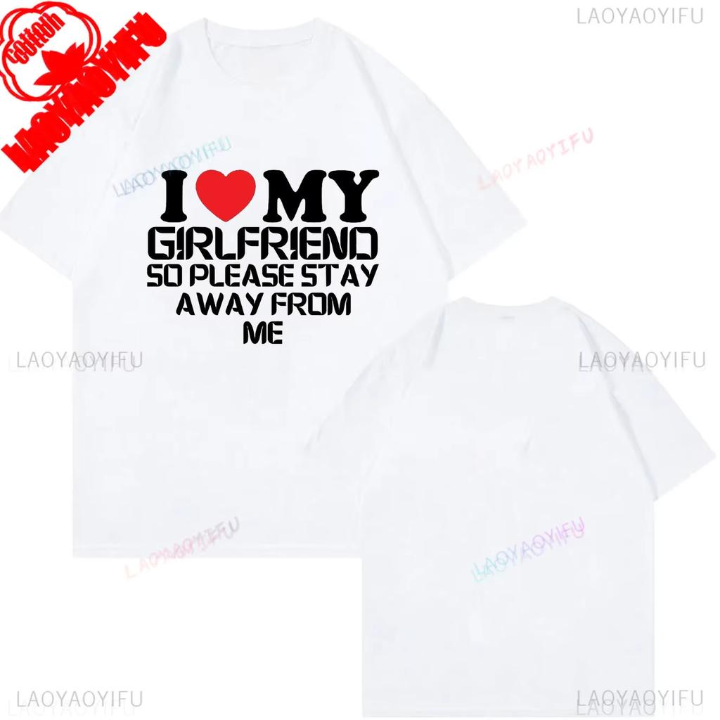 My Girlfriend Is Hotter Than You Cotton Shirt Fun Boyfriend Tops Gift for Valentines Aesthetic Tee Oversized Unisex Harajuku High Quality