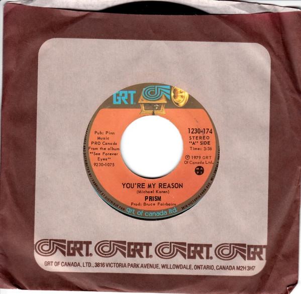 

7inch Record PRISM 7 Youre My Reason 1230174 GRT 1979 Canada Rock Used