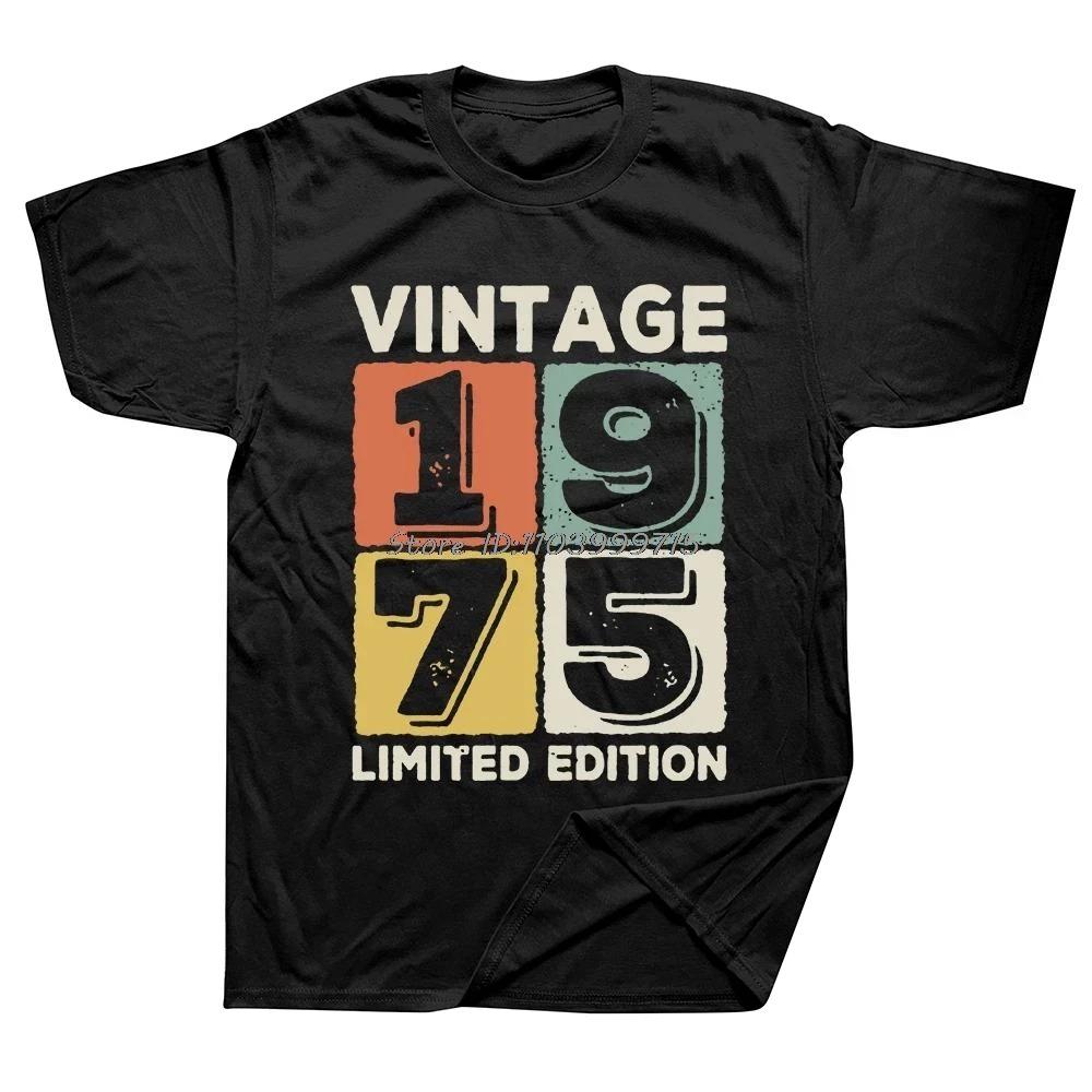Made In 1975 Limited Edition 49 Years Of Being Awesome Tees Tops Men O-neck Short-Sleeve Fashion Tshirt Casual Basic T-shirt