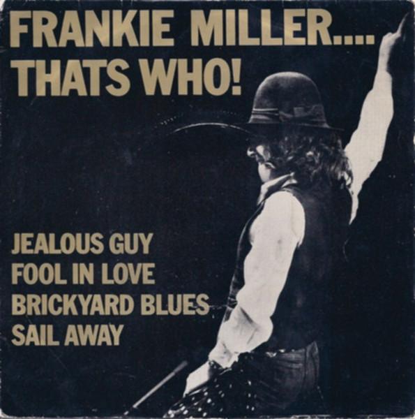 

7inch Record FRANKIE MILLER - That s Who! CHS2184 Chrysalis 1977 UK Rock Used