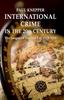 Kniha International Crime In the 20th Century : The League of Nations Era, 1919-1939