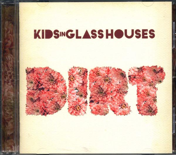 

CD KIDS IN GLASS HOUSES - Dirt RRCY21361PROMO Roadrunner Reco Japan ObiRock Б/У