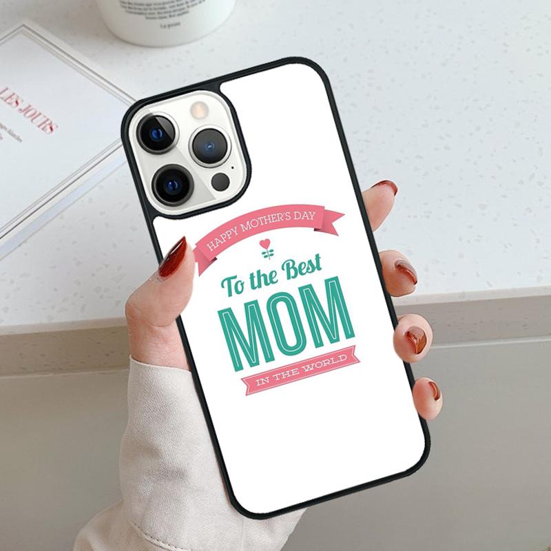 Best mom ever quotes Phone Case For iPhone 17 Air 11 12 13 14 15 16 Pro Max Cover For iPhone 17 Air Max Plus Coque Shell