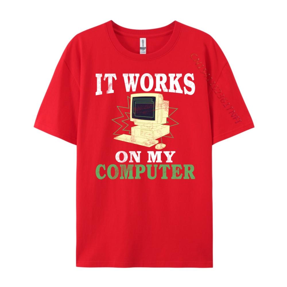 It Works On My Computer Programmer Blue And White Graphic T Shirts Classic Mens Shirt Cotton Short Sleeve S