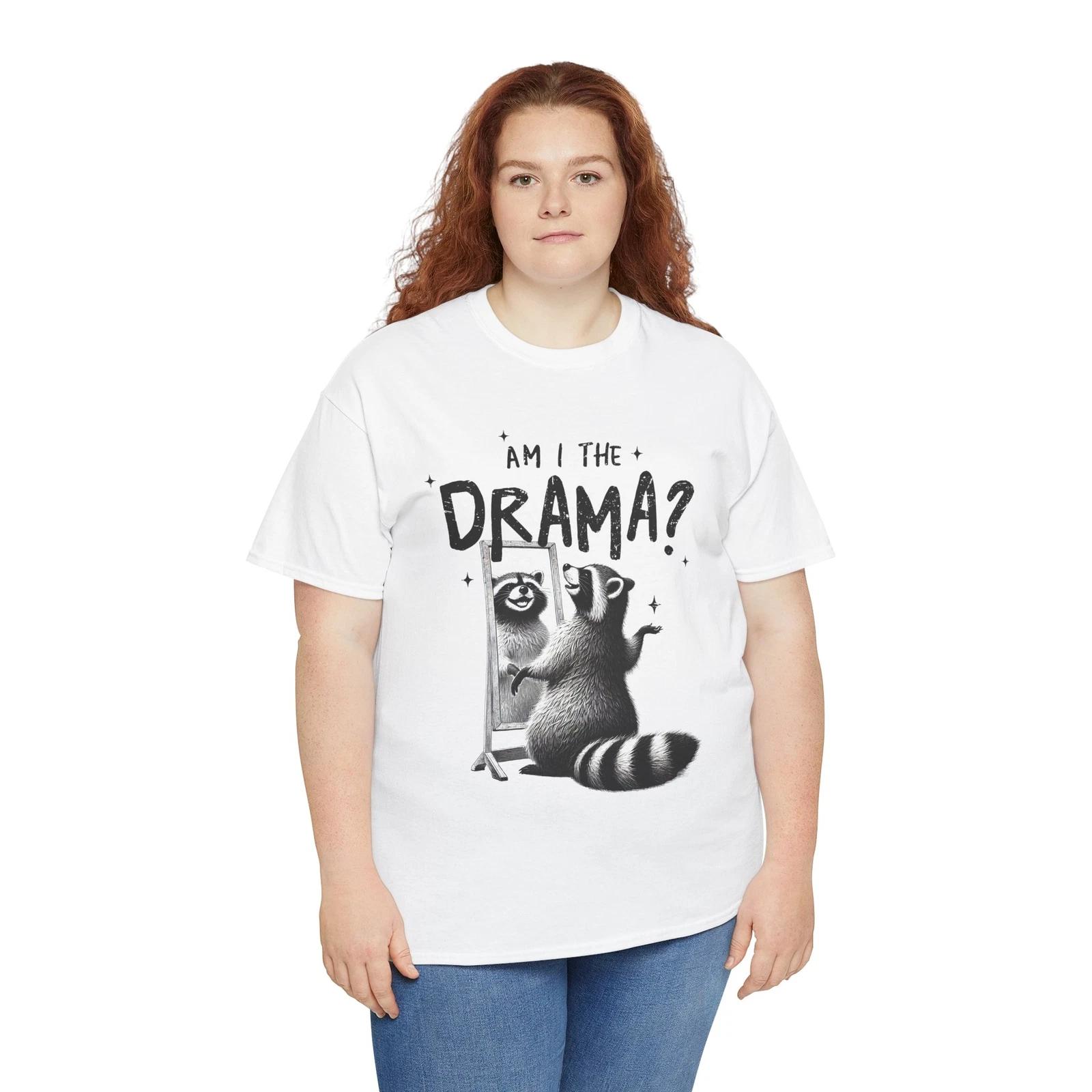 Am I The Drama T-Shirt – Funny Theatrical Actor Lover Expression Tee 4XL