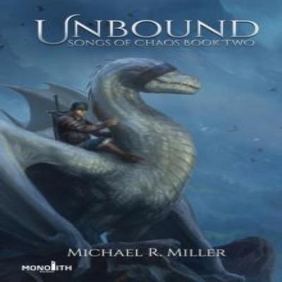 Unbound by Michael R Miller Paperback Book 9781913695293