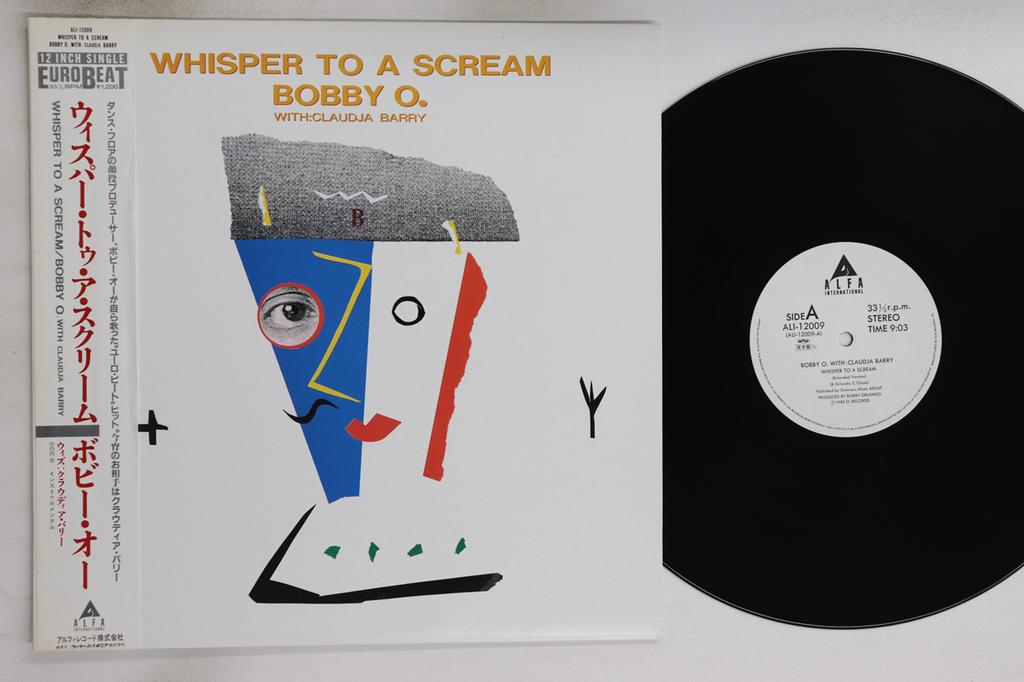 12inch Record BOBBY O., CLAUDJA BARRY - Whisper To A Scream ALI12009PROMO ALFA 1985 Japan Obi Dance & Electronica Used