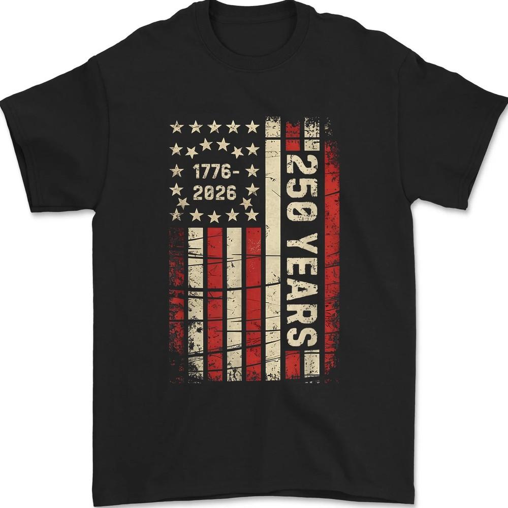 

1776 2026 Shirt 250 Years US Anniversary American Flag Patriotic Independence 4XL