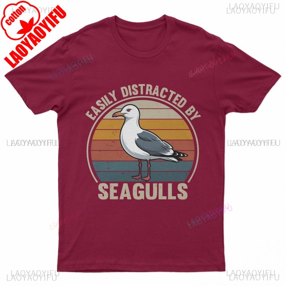 Easily Distracted By Seagulls Ocean Lover Birdwatcher Gift TShirt Humor Cartoon Graphic Casual Fashion Loose Unisex Streetwear