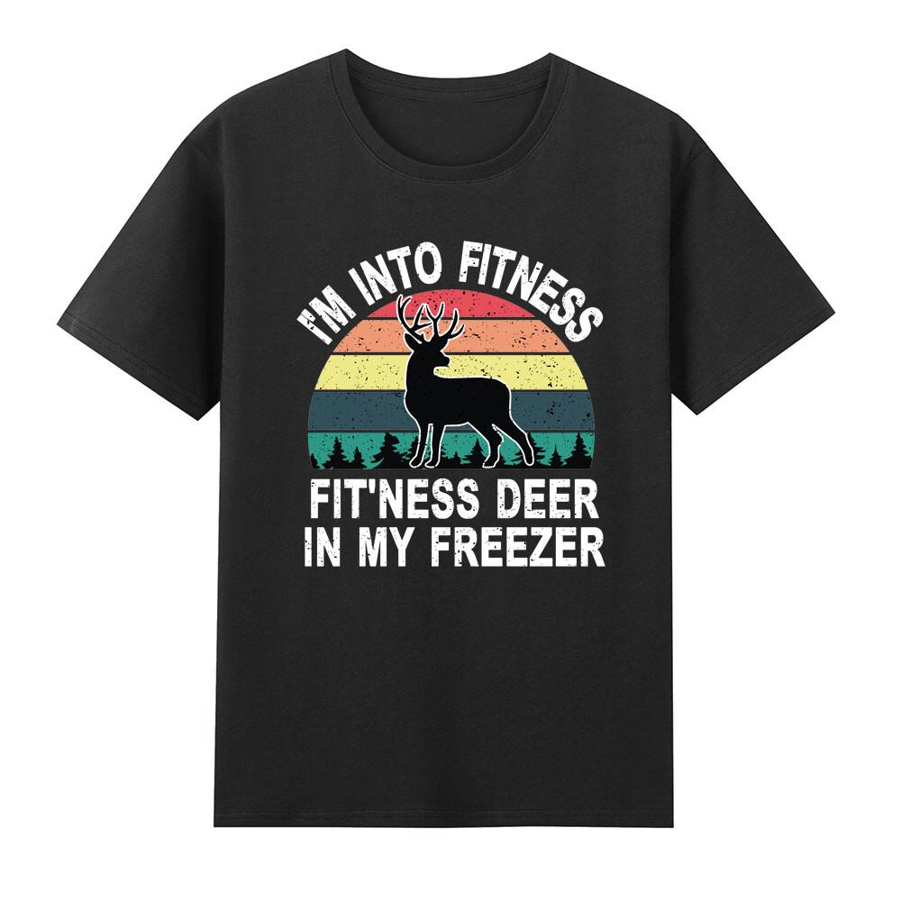 Im Into Fitness Fitness Deer In My Freezer Hunting Tshirt S