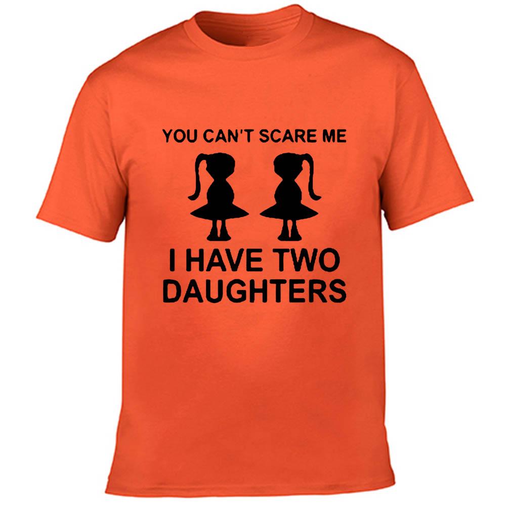 You Can T Scare Me I Have Two Daughter Men Summer Funny T Shirt Dad Fathers