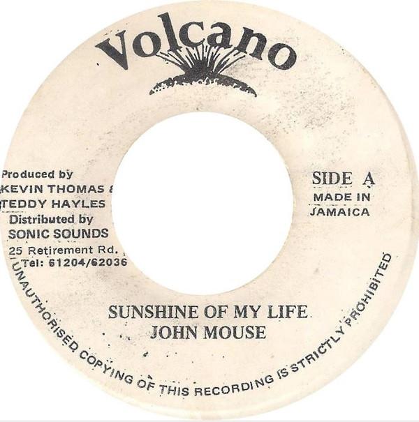 7inch Record JOHN MOUSE  Sunshine Of My Life NONE Volcano Jamaica Reggae Ska  Dub Used