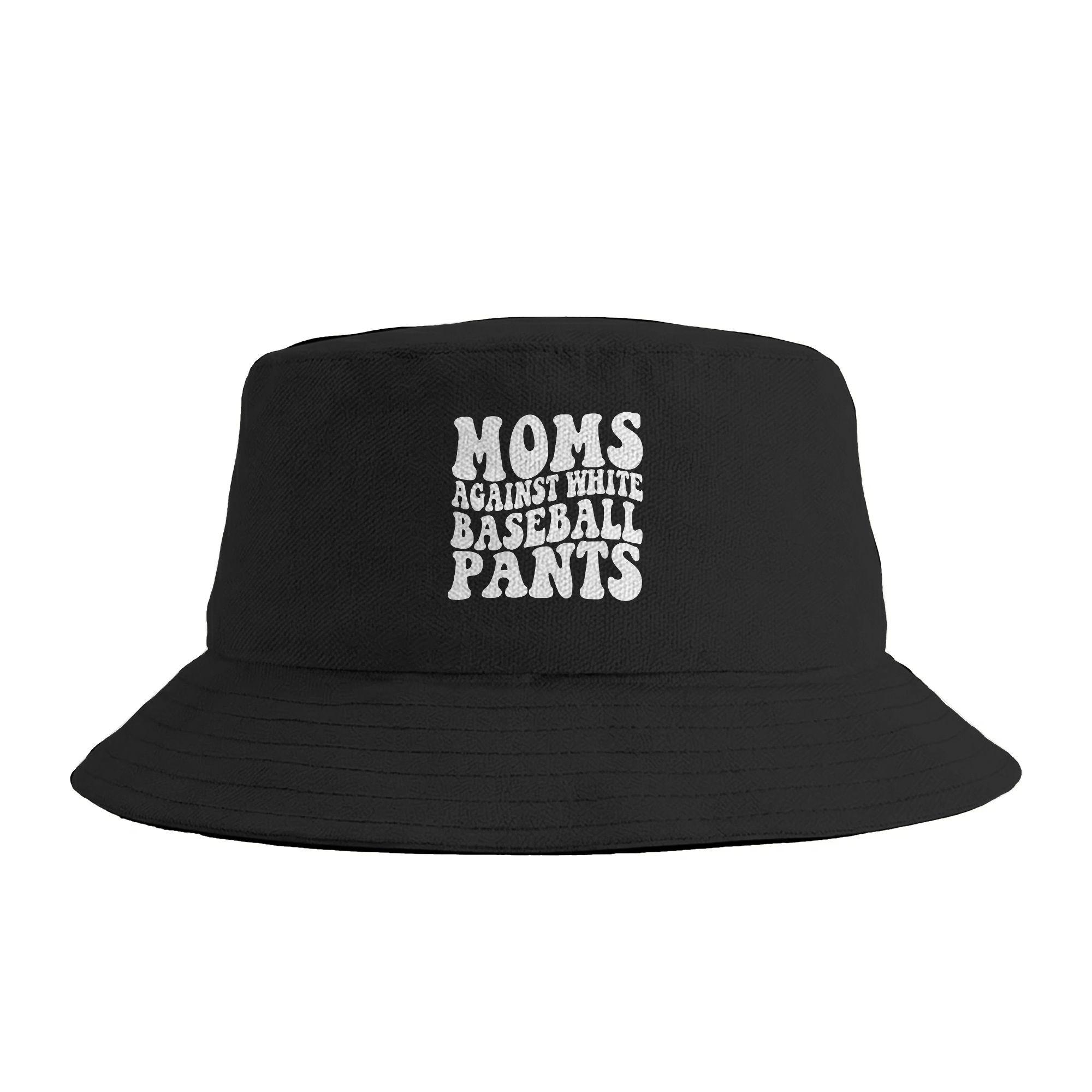 Unisex Women Baseball Mom Funny Moms Against White Baseball Pants Bucket Hat  Foldable FisherUnisex Hats Summer Funny Fishing Caps One Size