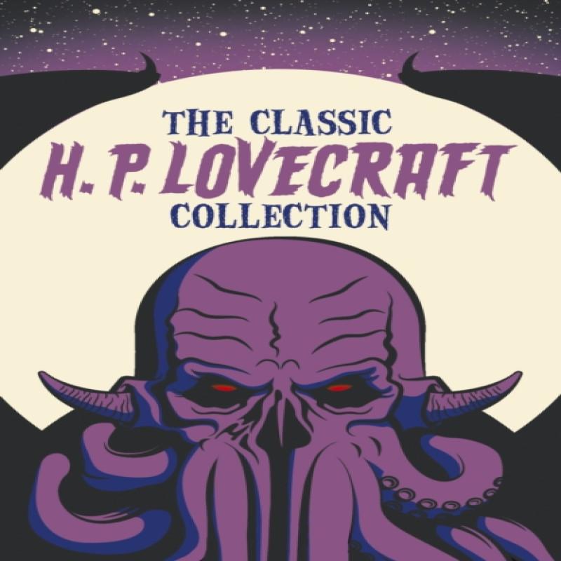 The Classic H. P. Lovecraft Collection by H. P. Lovecraft... 9781398801738