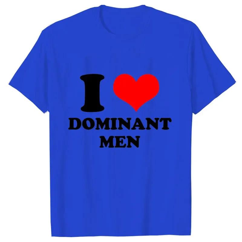 

I Love Dominant Unisex Print TShirt Funny Casual Oversized Tees Short Sleeve Tops Harajuku Streetwear Fashion Women Clothes 4XL