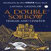 A Double Sorrow by Lavinia Greenlaw Paperback Book 9780571284559