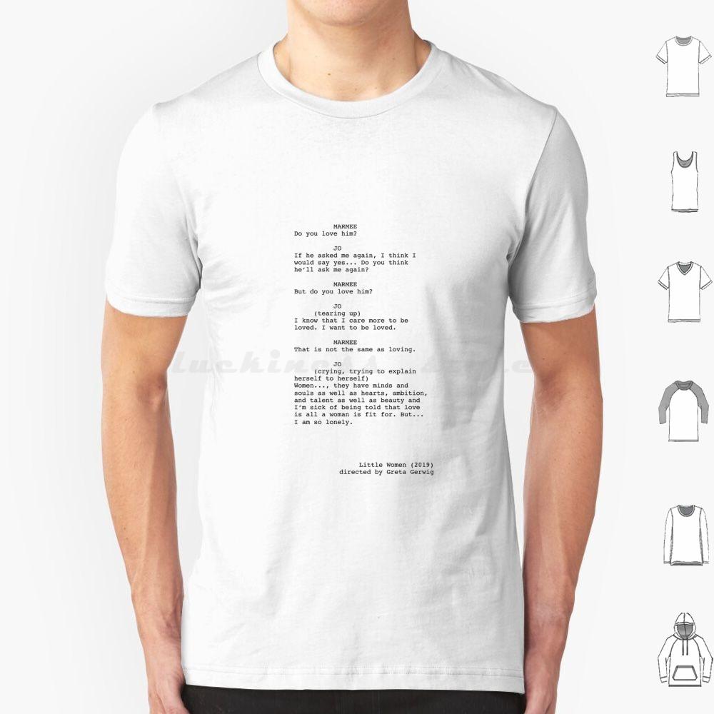 Little Women Script Excerpt T Shirt Cotton Men Women DIY Print Little Women Saoirse Ronan Watson Florence Pugh Greta Gerwig