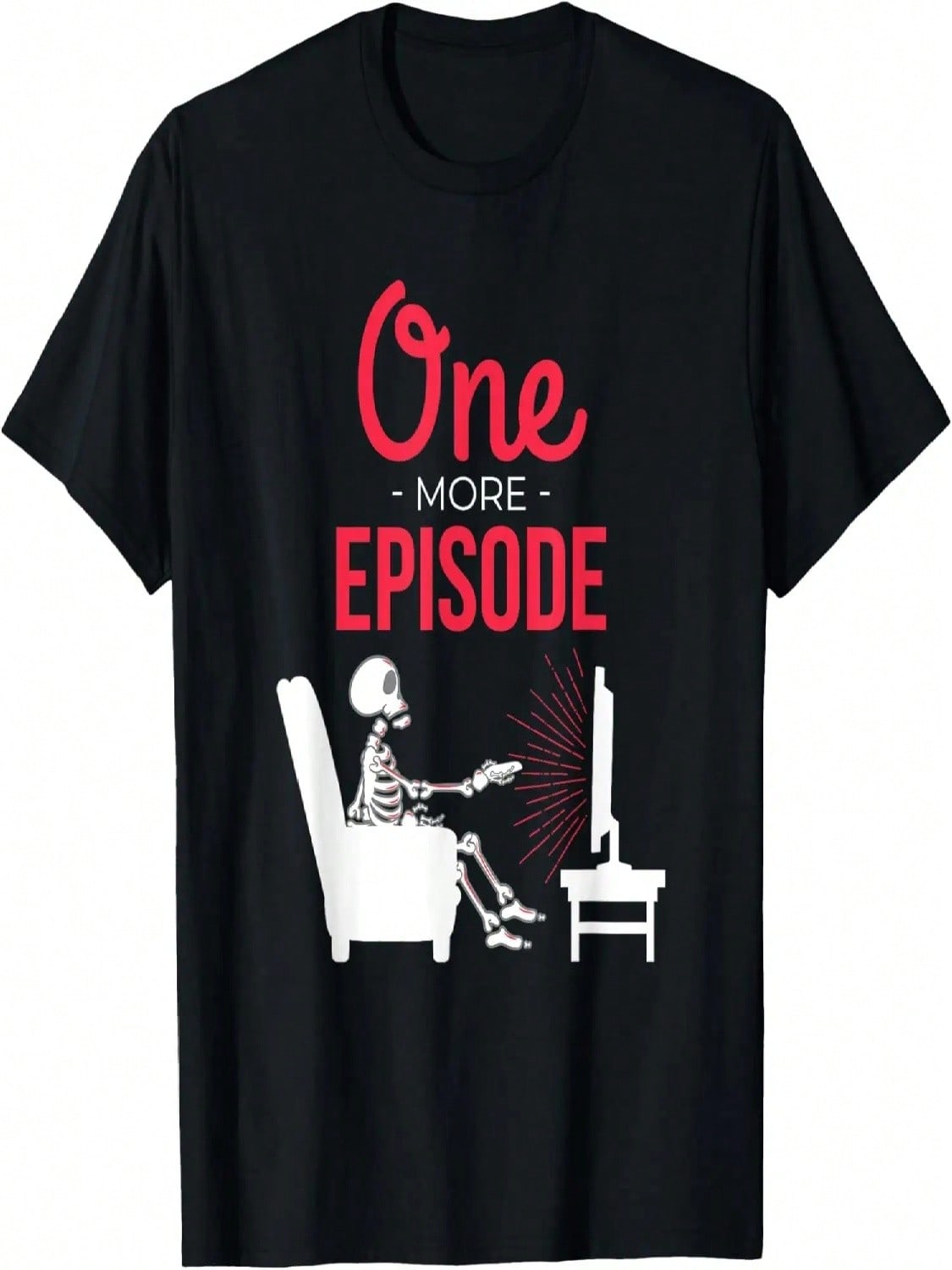 One More Episode Shirt Binger Watch TV T Shirt T-Shirt S разноцветный