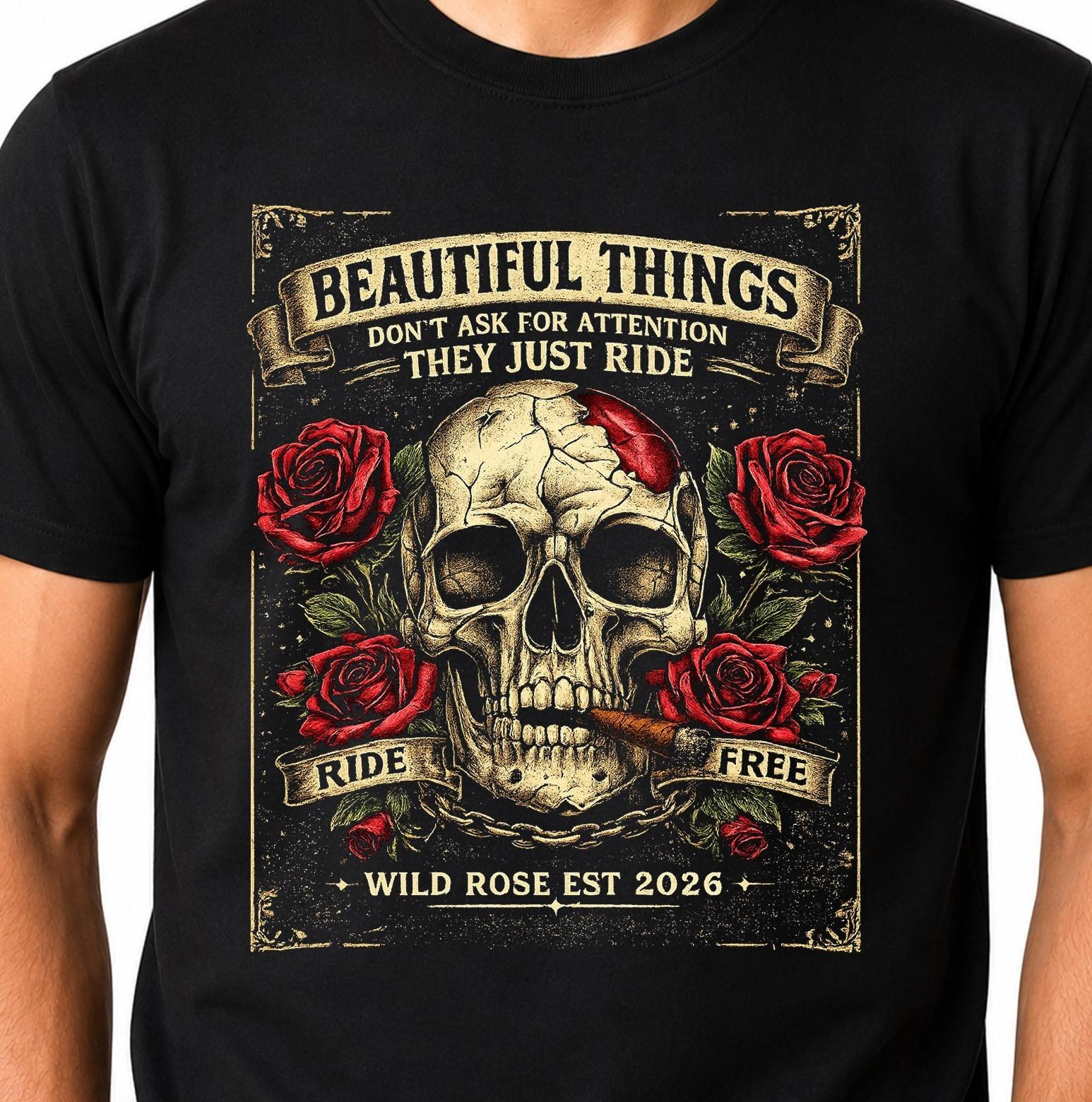 Beautiful Things They Just Ride Skull Roses Biker Vintage Graphic T-Shirt . XS