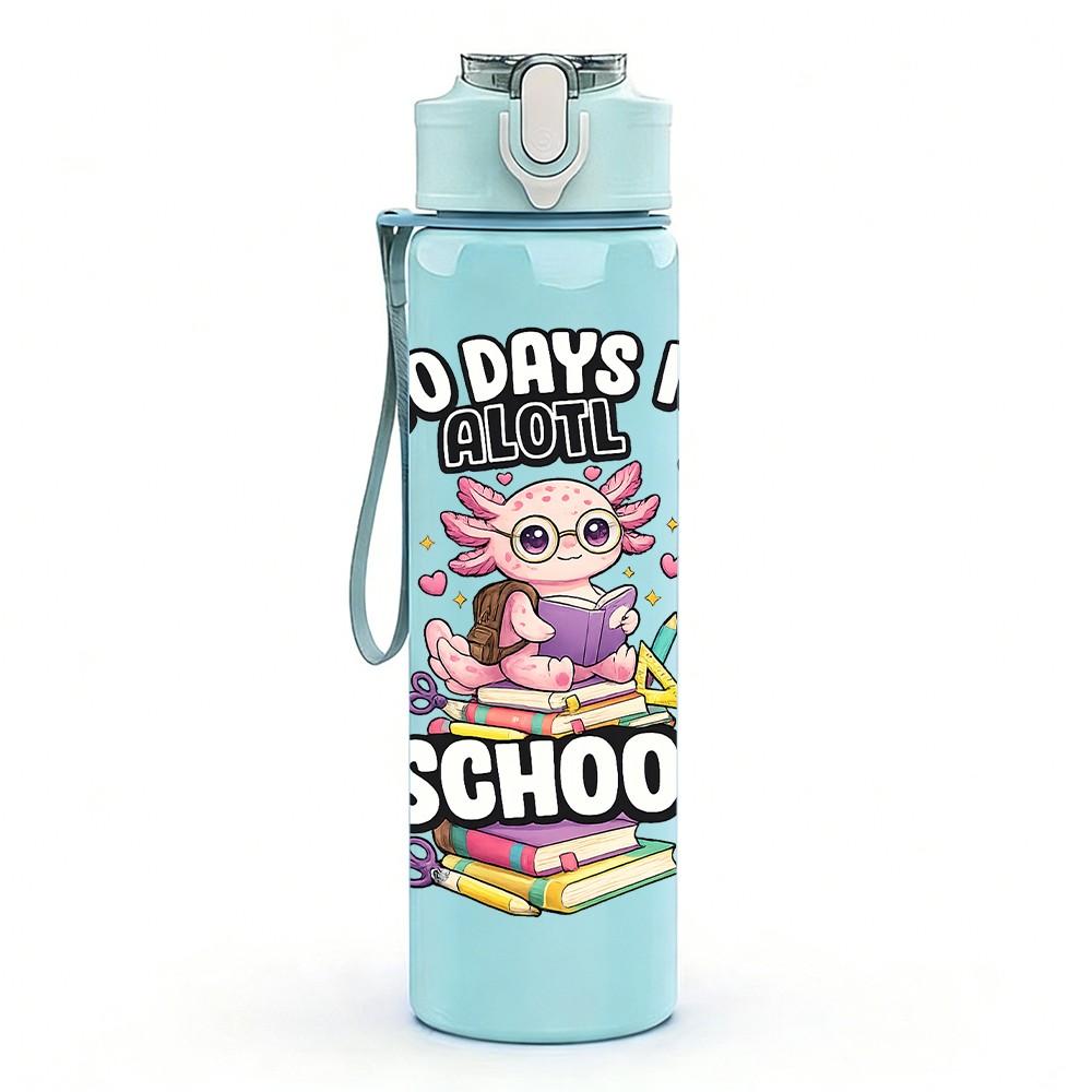 1PC Girls First Day Of School Quote 750ml Color Plastic Sports Water Bottle Leakproof Flip Straw Lid Suitable for Sports Office Home Use