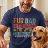 Fur Dad The Man The Myth The Snack Dealer Retro T-Shirt