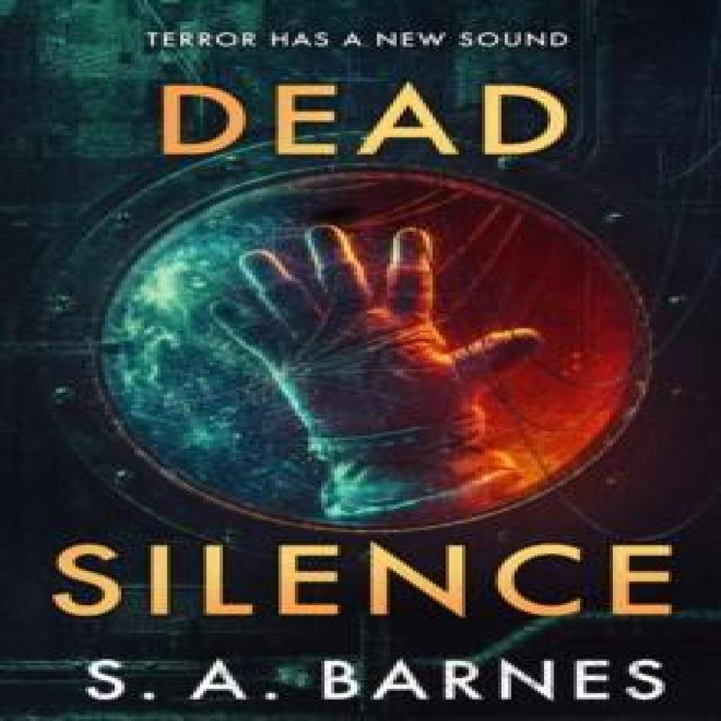 Dead Silence by S.A. Barnes Hardback Book 9780857508256