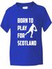 Geboren zum Spielen Für Schottland Rugby Schulsport Jungen Mädchen T-Shirt Alter 1-13