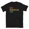 Best Borador Dad Ever Dog Breed Puppy Short-Sleeve Unisex T-Shirt