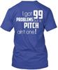 Holland 99 Problems Tee TTshirt Made In the USA Size S To 5XL